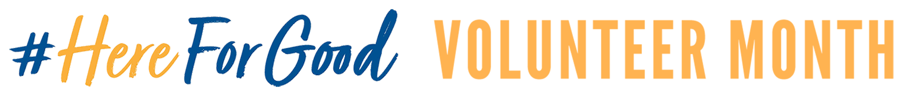 Here For Good Volunteer Month logo